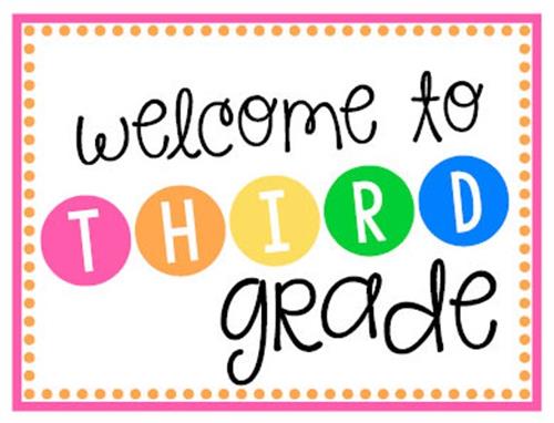 Welcome to Third Grade